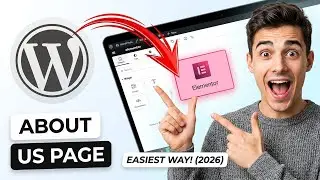 How to create about us page in WordPress with Elementor (Easiest Way)(2026 Guide)