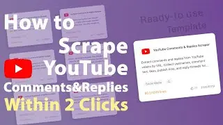 How to Scrape YouTube Comments and Replies in 2026