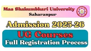 MSU UG ADMISSION PROCESS 2025 | MSU UPDATES
