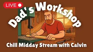 Cutting Bunk Bed Rungs on the Bandsaw | Chill Midday Stream with Calvin | Part 2