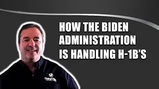 How The Biden Administration Is Handling H-1B Visas