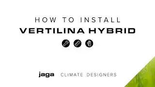 How to install - Jaga Vertilina Hybrid