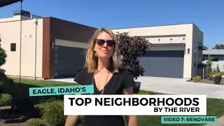 Eagle Idaho Tour 7: Renovare in Eagle, Idaho River Community