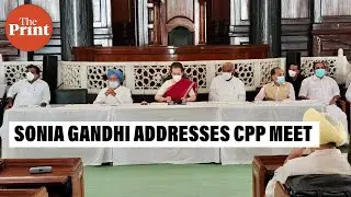 Congress President Sonia Gandhi addresses the Congress Parliamentary Party meet