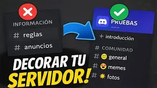 🎯 ¡Cómo DECORAR BIEN tu SERVER de DISCORD! (Siendo Principiante)