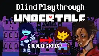 DELTARUNE PLAYER PLAYS UNDERTALE FOR THE FIRST TIME...