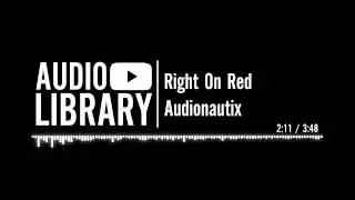 Right On Red - Audionautix