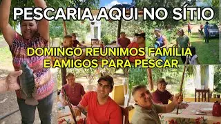 PESCANDO TILÁPIAS AQUI NO SÍTIO. REUNIMOS AMIGOS E FAMÍLIA PARA PESCAR