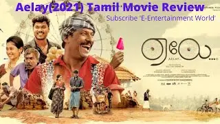 Aeley(2021) Tamil Movie Review | Family Drama Movie | Samuthirakani | Manikandan | Halitha Shameem
