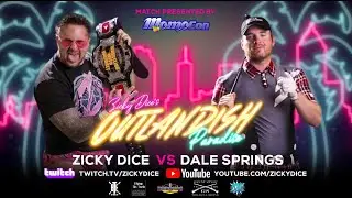Dale Springs vs. Zicky Dice - Zicky Dice's OUTLANDISH Paradise -Momocon- ATL