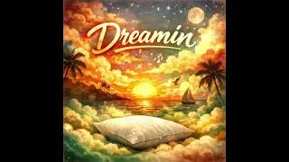 Dreamin @biltsjamz 