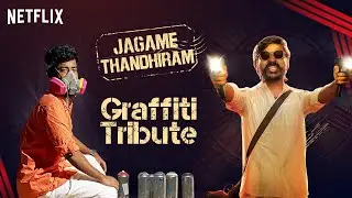A Graffiti Tribute to Dhanush | NME Graffiti | Jagame Thandhiram | Netflix India