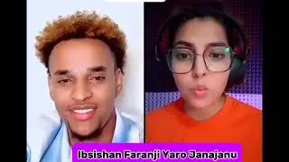 Ibsiishaan Faranjii Yaroo Janajanuu @Makiishow1   10 July 2025