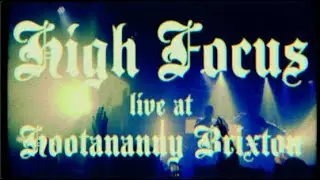 High Focus - Live at Hootananny Brixton