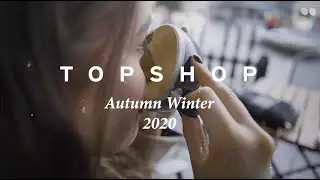 TOPSHOP AUTUMN WINTER 2020 LOOKBOOK