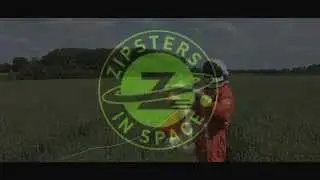 Zipsters in Space