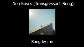 Neu Roses (Transgressor's Song) - Daniel Caesar