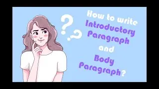 初中英语作文：How to Write Introduction, Body Paragraphs and Conclusion？🤷&zwj;♂️