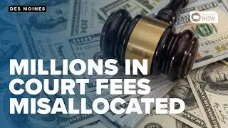 IOWA'S MISALLOCATED COURT FUNDS: 