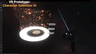 VR Prototype: Character Selection UI - UNITY