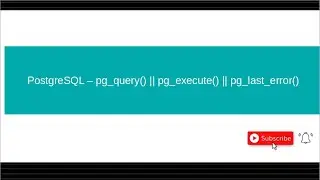 PostgreSQL- Executing Sql Statements