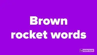 Brown Rocket Words