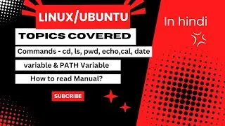 Linux Series: ls, cd, pwd, echo, cal, date commands | PATH variable | How to read manual #ubuntu