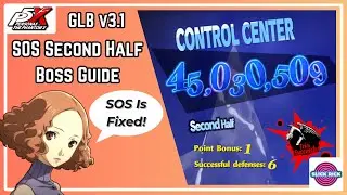 SOS Second Half Boss Guide - Haru A0! They Fixed SOS! | P5X Global v3.1