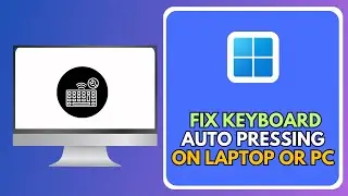 How To Fix Keyboard Auto Pressing On Laptop or PC