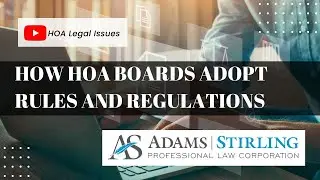 How HOA Boards Adopt Rules and Regulations (2-Minute Video).
