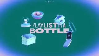 Spotify Playlist in a Bottle - BGM Medley 2023-2025