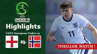 England vs Norway | UEFA Euro U19 Highlights | (2-2)