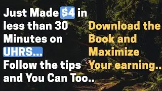 Just made $4 in less than 30 Minutes on UHRS-Clickworker. Follow the tips and earn more!!