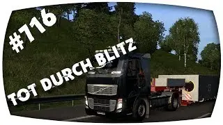 ETS2 | #716 | Tot durch Blitz | ETS2 Promods