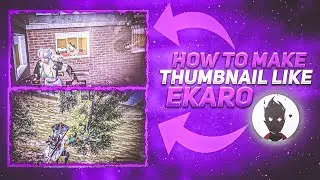 Make this thumbnail like @Ekaro | ekaro thumbnail tutorial | how to make thumbnail like ekaro