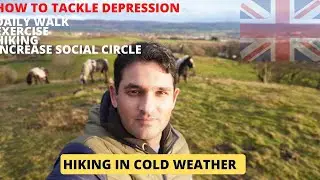 Hiking in Cold Weather!! How to Control Depression !! Nature Therapy !! Beautiful View !! Episode 4