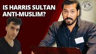Is Harris Sultan Anti-Muslim?
