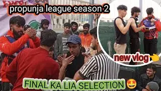 FINAL KA LIA SELECTION HOGYI FINALLY😍