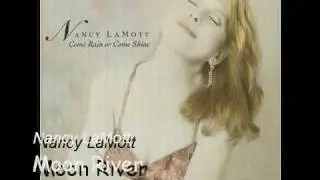 Moon River - Nancy LaMott
