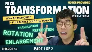 Must know before SPM | Ep 49 | FULL Marks guide to TRANSFORMATION | SPM KSSM | Material✔️ | ENG