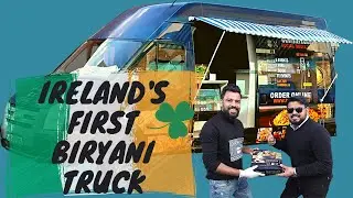 ☘☘ Ireland's first Biryani Truck ☘☘ | Dublin |