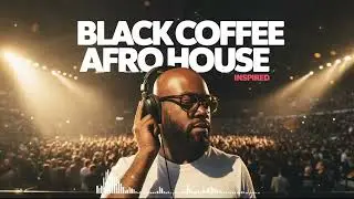 AFRO / MELODIC HOUSE 2026 &ndash; Deep Hypnotic Afro Vibes | Black Coffee Style DJ Set 🔥