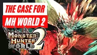 Аргументы в пользу Monster Hunter World 2