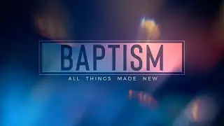 Baptismal Service - Pastor Steve Hyde