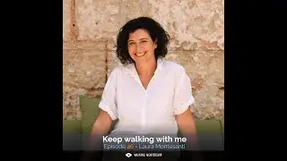 Keep walking with me - Laura Montesanti