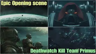 Space Marine 2 Warhammer ( 4K ) Epic Opening Scene Deathwatch Kill Team Primus