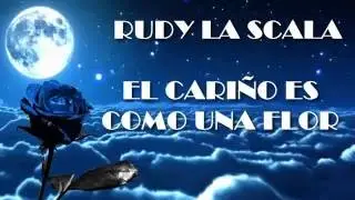 Rudy La Scala - Yo Daria Lo Que Nunca Di - Con Letra