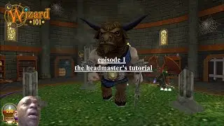 Wizard 101 Episode 1 - A Patience Trying Tutorial