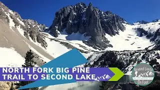 North Fork Big Pine Creek to Second Lake