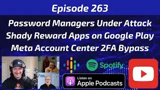 Password Managers Under Attack, Shady Reward Apps on Google Play, Meta Account Center 2FA Bypass